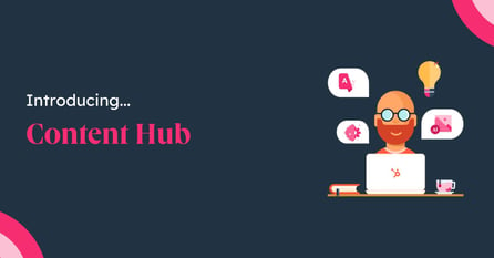 Exploring HubSpot’s Content Hub: A New Feature Breakdown