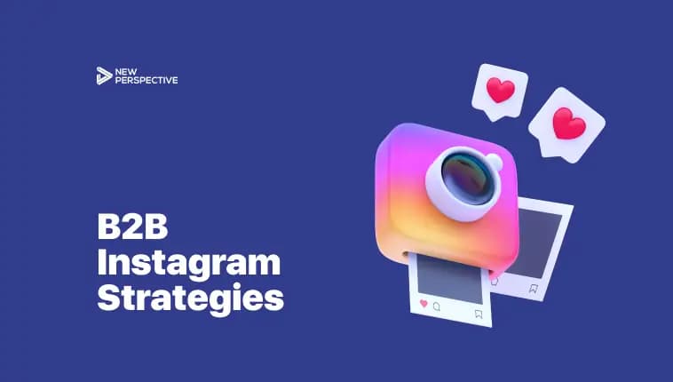 Best B2B Instagram Strategies: With Great Content Examples